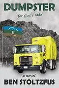 E-Book (epub) Dumpster, for God's Sake von Ben Stoltzfus