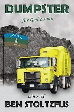 E-Book (epub) Dumpster, for God's Sake von Ben Stoltzfus