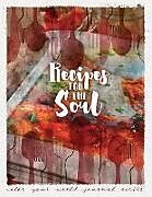 Couverture cartonnée Recipes For the Soul de Annette Bridges