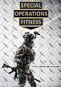 Kartonierter Einband Special Operations Fitness von Life is a Special Operation. com