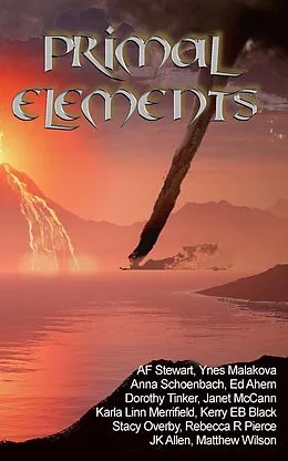E-Book (epub) Primal Elements von Anna Schoenbach, Ynes Malakova, A. F. Stewart