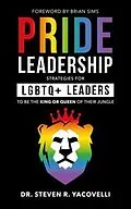 E-Book (epub) Pride Leadership von Steven Yacovelli