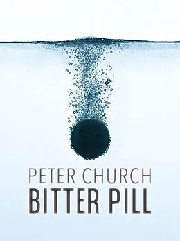 E-Book (epub) Bitter Pill von Peter Church