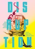 E-Book (epub) Disruption: New Short Fiction from Africa von Melusi Nkomo, Victor Forna, Nicholas Dawn