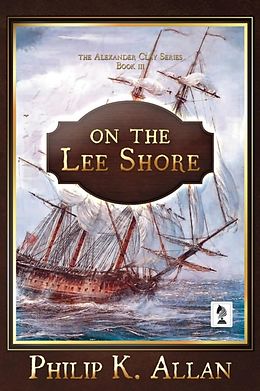 E-Book (epub) On The Lee Shore von Philip K Allan