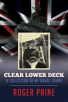 E-Book (epub) Clear Lower Deck von Roger Paine