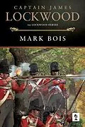 E-Book (epub) Captain James Lockwood von Mark Bois