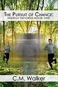 E-Book (epub) The Pursuit of Chance von C. M. Walker