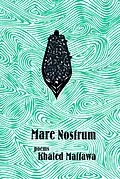E-Book (epub) Mare Nostrum von Khaled Mattawa