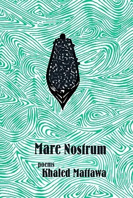 E-Book (epub) Mare Nostrum von Khaled Mattawa