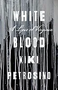 E-Book (epub) White Blood von Kiki Petrosino