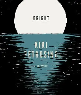 E-Book (epub) Bright von Kiki Petrosino