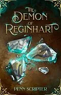 E-Book (epub) The Demon of Reginhart von Penn Scripter