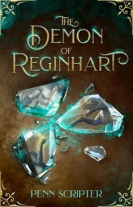 E-Book (epub) The Demon of Reginhart von Penn Scripter