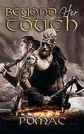 E-Book (epub) Beyond Her Touch (A Viking Time Travel Romance, #1) von Pdmac