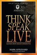 E-Book (epub) Think, Speak, Live von Mark Appleyard
