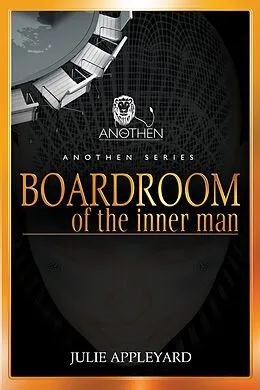 E-Book (epub) Boardroom of the Inner Man von Julie Appleyard