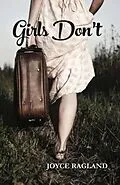 E-Book (epub) Girls Don't von Joyce Ragland