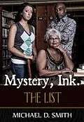 ePUB Mystery, Ink.: The List von Michael D. Smith