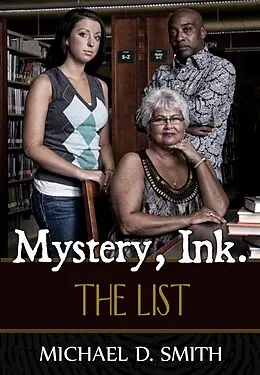 ePUB Mystery, Ink.: The List von Michael D. Smith