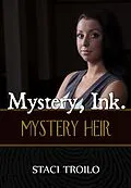 E-Book (epub) Mystery, Ink.: Mystery Heir von Staci Troilo