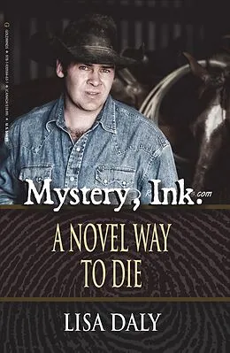 E-Book (epub) Mystery, Ink.: A Novel Way to Die von Lisa Daly