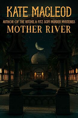 E-Book (epub) Mother River von Kate MacLeod