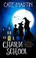 E-Book (epub) Charm School von Cate Martin