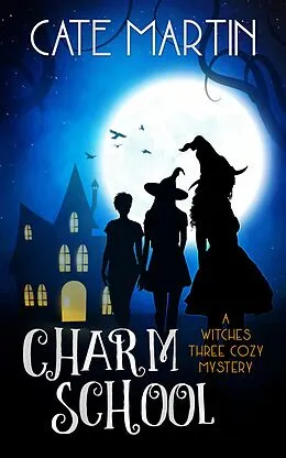 E-Book (epub) Charm School von Cate Martin