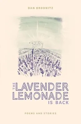 E-Book (epub) The Lavender Lemonade Is Back von Dan Brodnitz