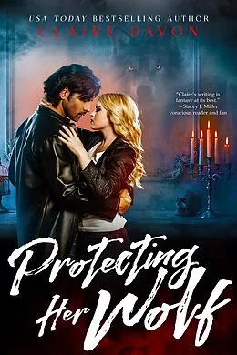 E-Book (epub) Protecting Her Wolf von Claire Davon