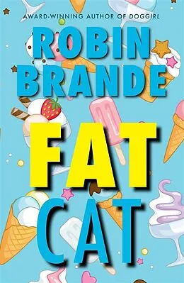 E-Book (epub) Fat Cat von Robin Brande