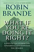E-Book (epub) What If You're Doing It Right? von Robin Brande