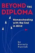 E-Book (epub) Beyond the Diploma von Beverly Parrish