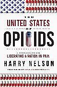 Livre Relié The United States of Opioids de Harry Nelson