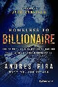 Livre Relié Homeless to Billionaire de Andres Pira