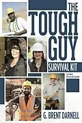 E-Book (epub) The Tough Guy Survival Kit von G. Brent Darnell