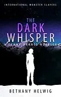 E-Book (epub) The Dark Whisper von Bethany Helwig