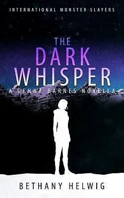 E-Book (epub) The Dark Whisper von Bethany Helwig