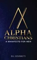 E-Book (epub) Alpha Christians von Bill Giovannetti