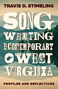 E-Book (pdf) Songwriting in Contemporary West Virginia von Stimeling Travis D. Stimeling