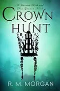E-Book (epub) Crown Hunt von R. M. Morgan