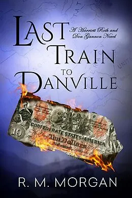 E-Book (epub) Last Train to Danville von R. M. Morgan