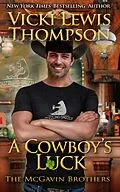 E-Book (epub) A Cowboy's Luck (The McGavin Brothers, #8) von Vicki Lewis Thompson