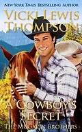 E-Book (epub) A Cowboy's Secret (The McGavin Brothers, #16) von Vicki Lewis Thompson