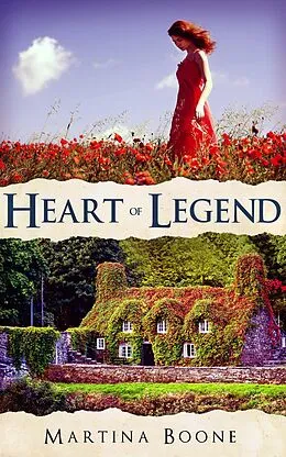 E-Book (epub) Heart of Legend (Celtic Legends Collection) von Martina Boone