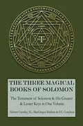 E-Book (epub) The Three Magical Books of Solomon von Aleister Crowley, S. L. Macgregor Mathers, F. C. Conybear