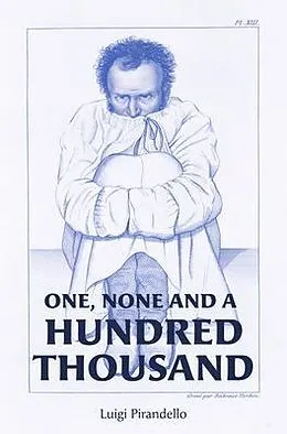 E-Book (epub) One, None and a Hundred Thousand von Luigi Pirandello
