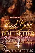 E-Book (epub) Bad Boys Do It Better 4 von Porscha Sterling