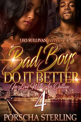 E-Book (epub) Bad Boys Do It Better 4 von Porscha Sterling